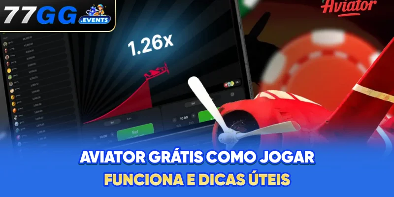 Aviator Grátis - Como Jogar, Funciona e Dicas Úteis
