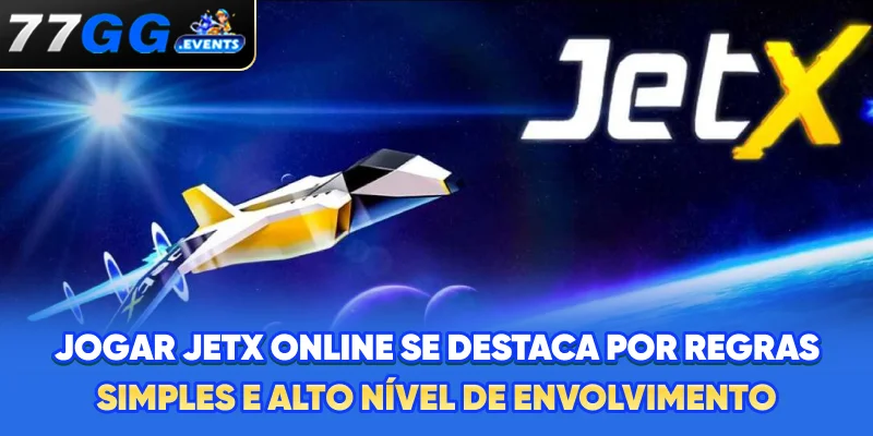 Jogar Jetx online se destaca por regras simples e alto nível de envolvimento