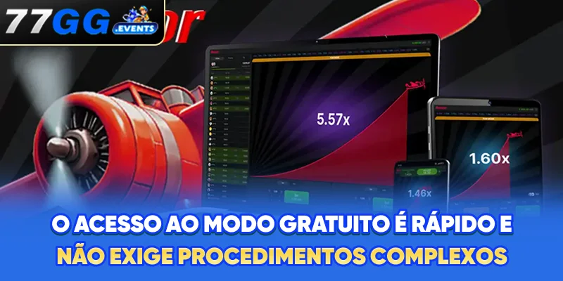O acesso ao modo gratuito é rápido e não exige procedimentos complexos