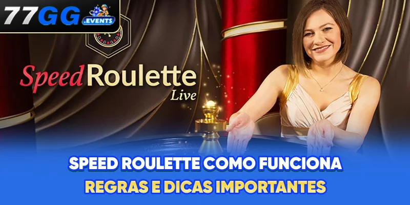 Speed Roulette - Como Funciona, Regras e Dicas Importantes
