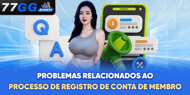 Problemas relacionados ao processo de registro de conta de membro